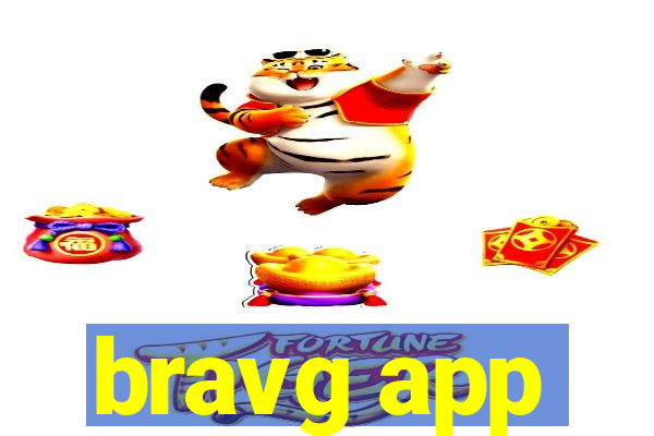 bravg app